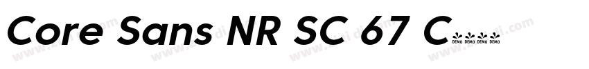 Core Sans NR SC 67 C字体转换 Core Sans NR SC 67 C字体转换